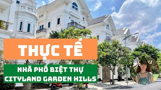[Cityland Gò Vấp] Thực Tế Cityland Garden Hills | Thanh Tuyền