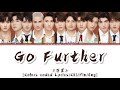 INTO1 “Go Further” 《万里》 [Colors coded lyrics/Chi/Pin/Eng]