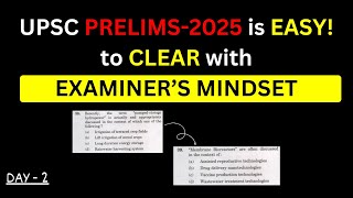 EXAMINER'S MINDSET to CLEAR UPSC Prelims 2025!