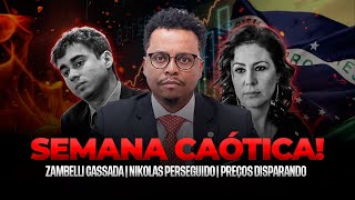 Semana Caótica: Carla Zambelli Cassada, Nikolas Ferreira Perseguido e Inflação Disparando!