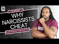 Why can't narcissists stay faithful | The Narcissists' Code Ep 808