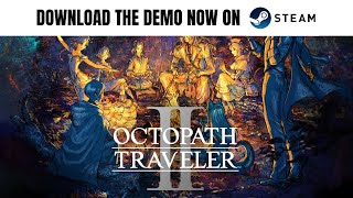 Octopath Traveler 2 DEMO Download NOW on Steam