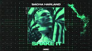 Sacha Harland - Shake It