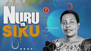 Nuru ya Siku | Mwal. Lydia Kagisa