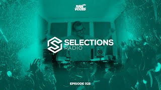 Selections Radio | Episode 025