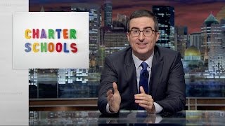 Charter Schools: Last Week Tonight with John Oliver (HBO)