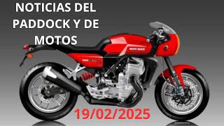 NOTICIAS DEL PADDOCK Y DE MOTOS - 19/02/2025