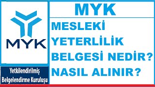 Mesleki yeterlilik belgesi nedir ? Nasıl alınır ? Myk belgesi nedir ? Nasıl alınır ? Myk sınavları