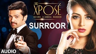 The Xpose: Surroor | Full Audio Song | Himesh Reshammiya, Yo Yo Honey Singh