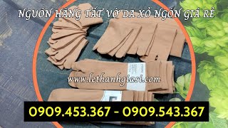 Báo giá sỉ vớ chân, tất chân da xỏ ngón giá rẻ cạnh tranh | TẤT VỚ NỮ