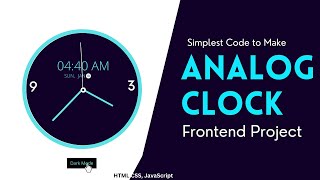 How to Create Analog Clock Using Only JavaScript | Mini JavaScript Project
