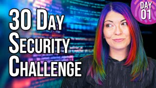 Overwhelmed by Privacy? Start Here! | Day 1 of My 30-Day Security Challenge