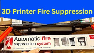 3D Printer Fire Suppression