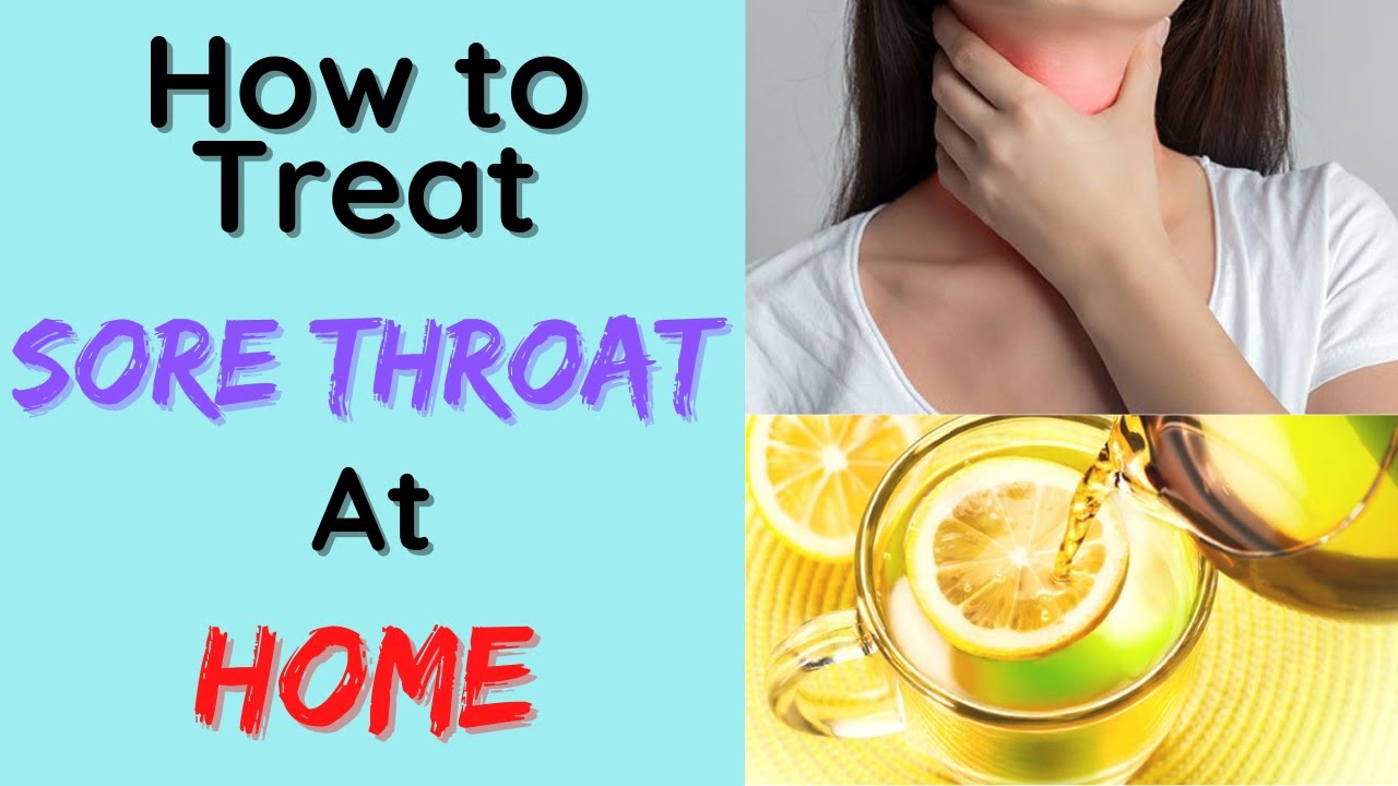 Home Remedies For Sore Throat (Throat Infection)| Natural Remedies ...