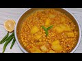 aloo daal potato 🥔 lentil curry 🍛 unique taste . try must in home 😍 aloo daal recipe