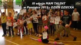 III edycja Mam Talent w Pamiątce 2015