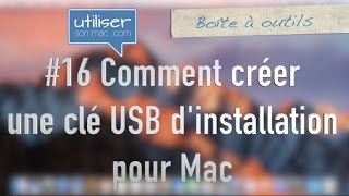 #16 Comment créer une clé USB d’installation pour Mac avec Diskmaker