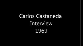 Carlos Castaneda Interview with Theodore Roszak 1969