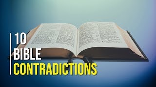 10 Bible Contradictions #1