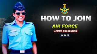 How To join Air Force After Graduation /How To Join Air Force