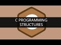 Understanding Structures in C Programming | Edureka