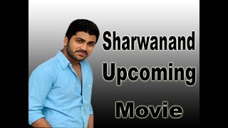 Sharwanand Upcoming Movie 2018