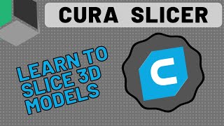 [Updated] The Ultimate Beginner's Guide to Cura Slicer!