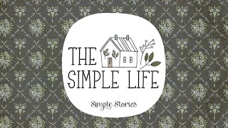 Simple Stories The Simple Life Collection