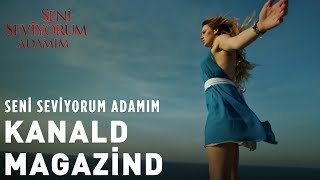 Gizem Karaca, Barış Kılıç | ''Seni Seviyorum Adamım'' | KanalD MagazinD