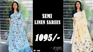 EP- 946 | Beautiful Semi Linen - Semi Chanderi Sarees @ 1095/- | Cloud dzigns #linen #chanderi