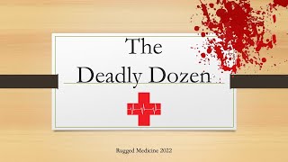 Deadly Dozen in Thoracic Trauma