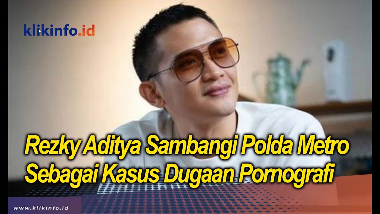 Rezky Aditya Sambangi Polda Metro Sebagai Kasus Dugaan Pornografi - YouTube