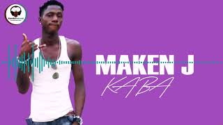 Maken J  - Kaba (Audio)