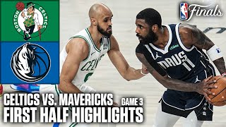 NBA Finals HALFTIME HIGHLIGHTS: Boston Celtics vs. Dallas Mavericks Game 3 | NBA on ESPN