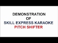 Change keys of music videos with Skill Express Karaoke Pitch Shifter