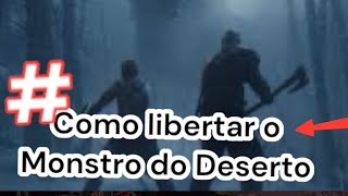 God of War Ragnarök  Como  LIBERTAR a criatura do Deserto