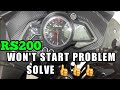 Rouser Rs200 won't start? Here's the solution