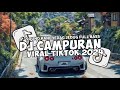 DJ CAMPURAN VIRAL TIK TOK 2024 JEDAG JEDUG FULL BASS TERBARU