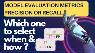 CBSE Class 10 AI | precision vs recall in machine learning | precision and recall metrics