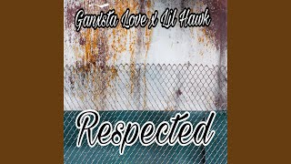 Respected (feat. Lil Hawk)