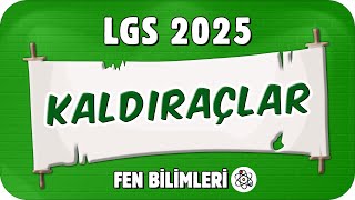 Kaldıraçlar 🟩 8FEN18 #2025LGS