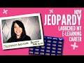 How Jeopardy launched my e-learning career