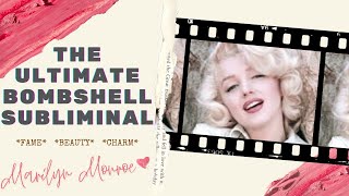 The Ultimate Bombshell like Marilyn Monroe Subliminal