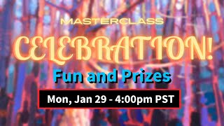 Radiant Acrylic Masterclass - CELEBRATION and Grand Prize!