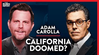 Leaving California, Voting for Lockdowns & a Rigged Election | Adam Carolla | COMEDY | Rubin Report