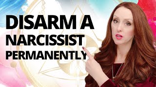 3 Secrets to Disarm a Narcissist Permanently