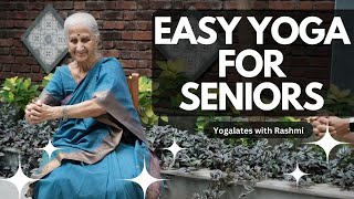 Easy Yoga for Senior Citizens | Seated Exercises for Older Adults | Yogalates with Rashmi