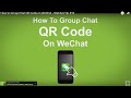 How to Group Chat QR Code on WeChat - WeChat Tip #10