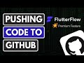 Pushing FlutterFlow Code to Github | Premium Feature | Flutter App Development