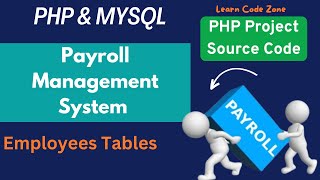 Payroll Management System in PHP MySQL | Employess Tables